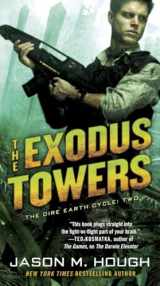 9780345537140-0345537149-The Exodus Towers: The Dire Earth Cycle: Two
