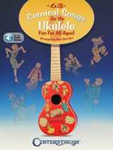 9781574243666-1574243667-63 Comical Songs for the Ukulele: Fun for All Ages!