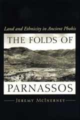 9780292752306-029275230X-The Folds of Parnassos: Land and Ethnicity in Ancient Phokis