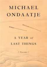 9780593801567-0593801563-A Year of Last Things: Poems