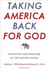 9780197652572-0197652573-Taking America Back for God: Christian Nationalism in the United States