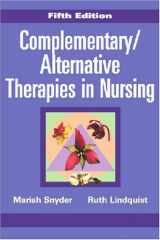 9780826114471-0826114474-Complementary/Alternative Therapies in Nursing