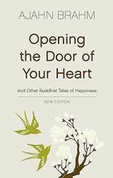 9780733623110-0733623115-Opening the Door of Your Heart: and Other Buddhist Tales of Happiness