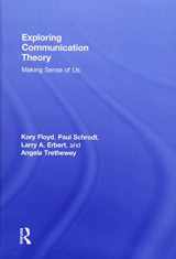 9781138200142-113820014X-Exploring Communication Theory: Making Sense of Us