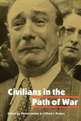 9780803220652-0803220650-Civilians in the Path of War (Studies in War, Society, and the Military)