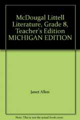 9780618949113-0618949119-McDougal Littell Literature, Grade 8, Teacher's Edition MICHIGAN EDITION