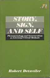 9780800615055-0800615050-Story, Sign and Self: Phenomenology and Structuralism as Literary Critical Methods