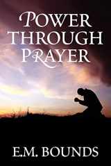 9781619491212-1619491214-Power Through Prayer