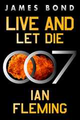 9780063298552-0063298554-Live and Let Die: A James Bond Novel (James Bond, 2)