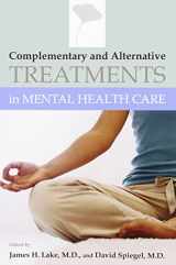 9781585622023-1585622028-Complementary And Alternative Treatments in Mental Health Care