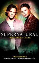 9781848565289-1848565283-Supernatural: The Unholy Cause