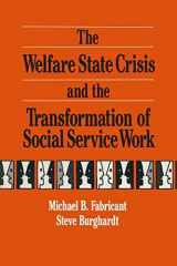 9780873326438-0873326431-The Welfare State Crisis and the Transformation of Social Service Work