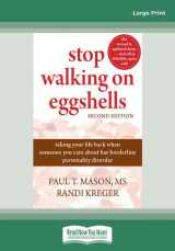 9781458793713-1458793710-Stop Walking on Eggshells: Taking Your Life Back When Someone You Care About Has Borderline Personality Disorder