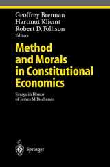 9783642075513-3642075517-Method and Morals in Constitutional Economics: Essays in Honor of James M. Buchanan (Ethical Economy)