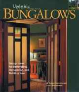 9781561584352-1561584355-Bungalows: Design Ideas for Renovating, Remodeling, and Build (Updating Classic America)