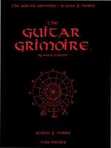 9780825821714-0825821711-The Guitar Grimoire: A Compendium of Formulas for Guitar Scales and Modes