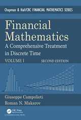 9781138587878-1138587877-Financial Mathematics: A Comprehensive Treatment in Discrete Time (Chapman and Hall/CRC Financial Mathematics Series)