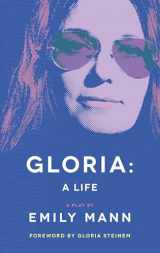 9781559369602-1559369604-Gloria: A Life (TCG Edition)