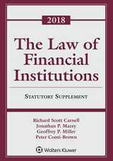 9781454876359-1454876352-Law of Financial Institutions: 2018 Statutory Supplement (Supplements)