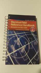 9781418073466-1418073466-Electrical Field Reference Handbook: Revised for the NEC 2008