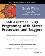 9781893115835-1893115836-Code Centric: T-SQL Programming with Stored Procedures and Triggers