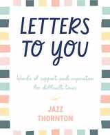 9780143776611-0143776614-Letters to You: Words of support and inspiration for difficult times