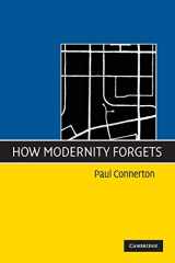 9780521745802-0521745802-How Modernity Forgets