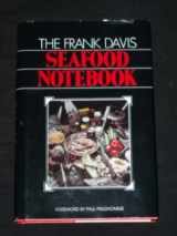 9780882893099-0882893092-Frank Davis Seafood Notebook, The