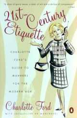 9780142003121-0142003123-21st-Century Etiquette: Charlotte Ford's Guide to Manners for the Modern Age