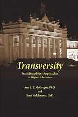 9781450783514-1450783511-Transversity: Transdisciplinary Approaches in Higher Education