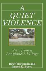 9781480191617-1480191612-A Quiet Violence: View From a Bangladesh Village