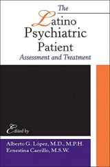 9780880487733-0880487739-The Latino Psychiatric Patient: Assessment and Treatment