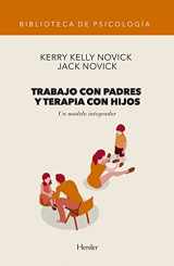 9788425441189-8425441188-Trabajo con padres y terapia con hijos: Un modelo integrador (Spanish Edition)