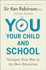 9780670016723-0670016721-You, Your Child, and School: Navigate Your Way to the Best Education