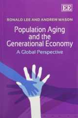 9780857934642-0857934643-Population Aging and the Generational Economy: A Global Perspective