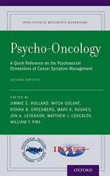 9780199988730-0199988730-Psycho-Oncology: A Quick Reference on the Psychosocial Dimensions of Cancer Symptom Management (APOS Clinical Reference Handbooks)