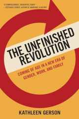 9780199783328-0199783322-The Unfinished Revolution: Coming of Age in a New Era of Gender, Work, and Family