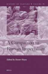 9789004235939-9004235930-A Companion to Roman Imperialism (History of Warfare)