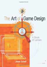 9780123694966-0123694965-The Art of Game Design: A Book of Lenses