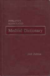 9780721631462-0721631460-Dorlands Illustrated Medical Dictionary 24ED