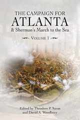 9781611216233-1611216230-The Campaign for Atlanta & Sherman's March to the Sea: Essays on the American Civil War, Volume 1
