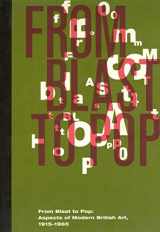 9780935573183-0935573186-From Blast to Pop: Aspects of Modern British Art, 1915-1965