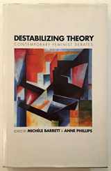 9780745607948-0745607942-Destabilizing Theory: Contemporary Feminist Debates