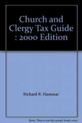9781880562413-1880562413-Church and Clergy Tax Guide : 2000 Edition