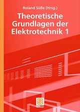 9783519005247-3519005247-Theoretische Grundlagen der Elektrotechnik 1 (German Edition)