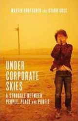 9781921361760-192136176X-Under Corporate Skies: A Struggle Between People, Place, and Profit