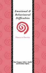 9781138138551-113813855X-Emotional and Behavioural Difficulties: Theory to Practice