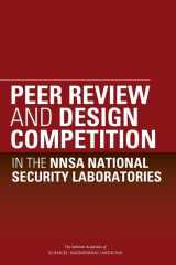 9780309378437-0309378435-Peer Review and Design Competition in the NNSA National Security Laboratories