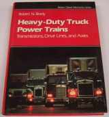 9780133858327-0133858324-Heavy-Duty Truck Power Trains: Transmissions, Drive Lines, and Axles (Reston Diesel Mechanics Series)