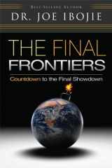 9780956400833-0956400833-The Final Frontiers: Countdown to the Final Showdown